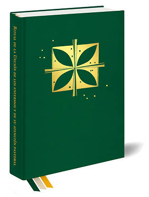 Ritual de la Uncion de Los Enfermos Y de Su Atencion Pastoral