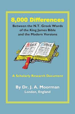 Picture of 8,000 Differences Between the N.T. Greek Words of the King James Bible and the Modern Versions [Adobe Ebook]