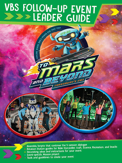 Vacation Bible School (VBS) 2019 To Mars and Beyond VBS Follow-Up Event ...
