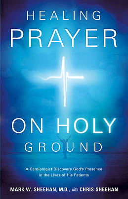 Picture of Healing Prayer on Holy Ground