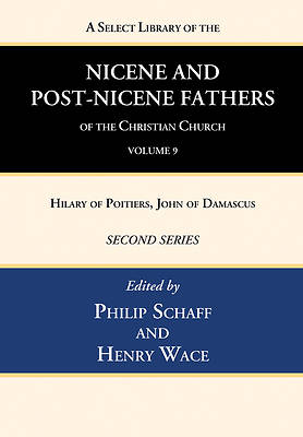 Picture of A Select Library of the Nicene and Post-Nicene Fathers of the Christian Church, Second Series, Volume 9