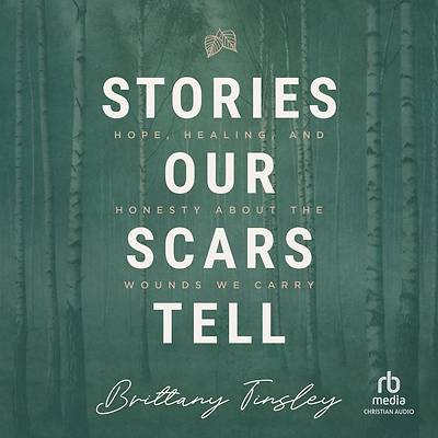 Picture of Stories Our Scars Tell