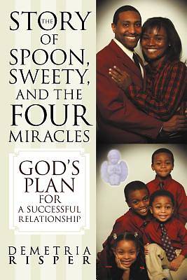 Picture of The Story of Spoon, Sweety, and the Four Miracles