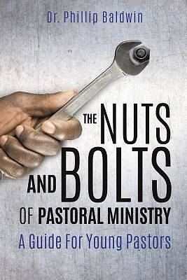 Picture of The Nuts and Bolts of Pastoral Ministry