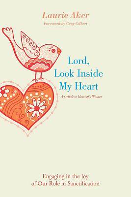 Picture of Lord, Look Inside My Heart