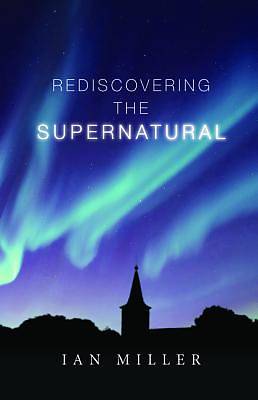 Picture of Rediscovering the Supernatural