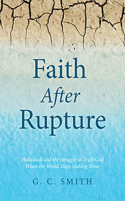 Faith After Rupture