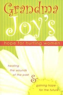 Picture of Grandma Joy's Hope for Hurting Women