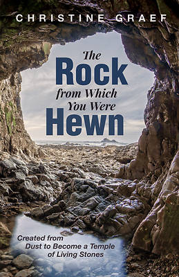 Picture of The Rock from Which You Were Hewn