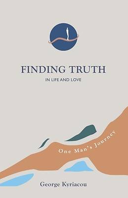 Picture of Finding Truth in Life and Love