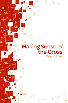 Picture of Making Sense of the Cross