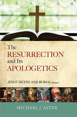Picture of The Resurrection and Its Apologetics