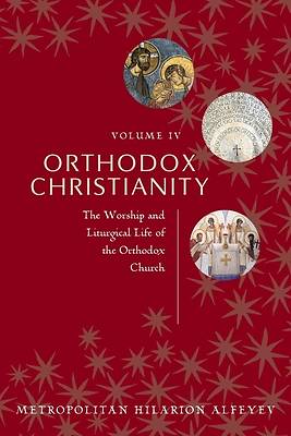 Picture of Orthodox Christianity Volume IV
