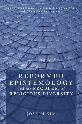 Picture of Reformed Epistemology and the Problem of Religious Diversity