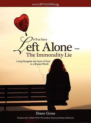 Picture of Left Alone- The Immorality Lie