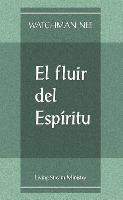 Picture of El Fluir del Espiritu = The Flow of the Spirit