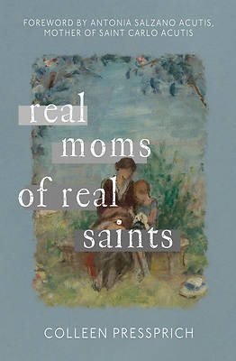 Picture of Real Moms of Real Saints