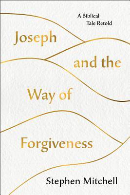 Picture of Joseph and the Way of Forgiveness