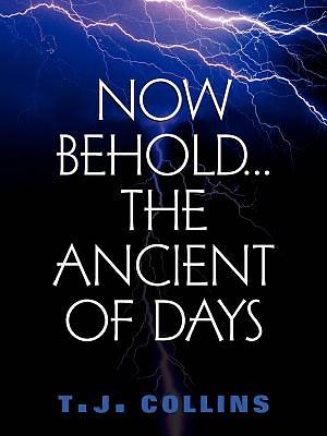 Picture of Now Behold...the Ancient of Days