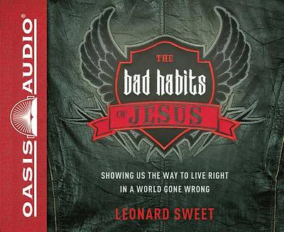 Picture of The Bad Habits of Jesus (Library Edition)