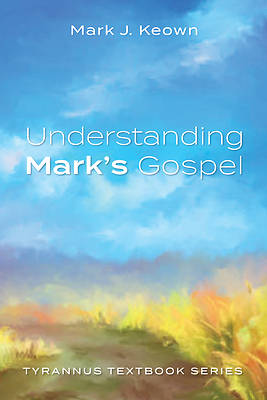 Picture of Understanding Mark's Gospel