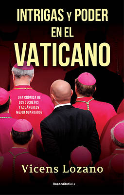 Picture of Intrigas Y Poder En El Vaticano / Intrigue and Power in the Vatican