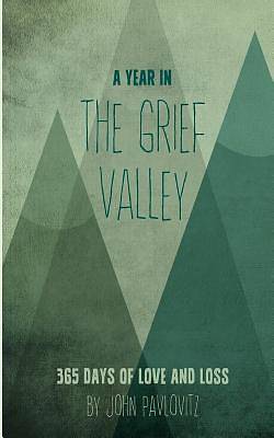 Picture of A Year in the Grief Valley