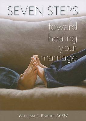 Picture of Seven Steps Toward Healing Your Marriage