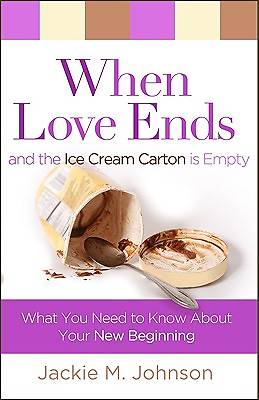 Picture of When Love Ends and the Ice Cream Carton is Empty [ePub Ebook]