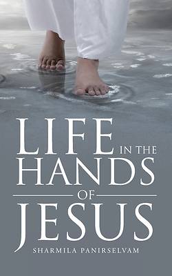 Picture of Life in the Hands of Jesus