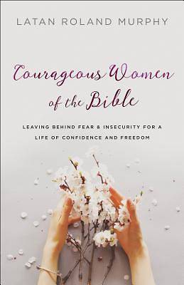 Picture of Courageous Women of the Bible