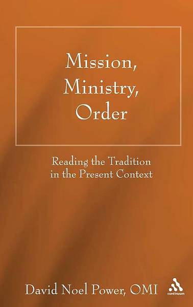 Picture of Mission, Ministry, Order