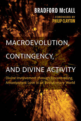 Picture of Macroevolution, Contingency, and Divine Activity