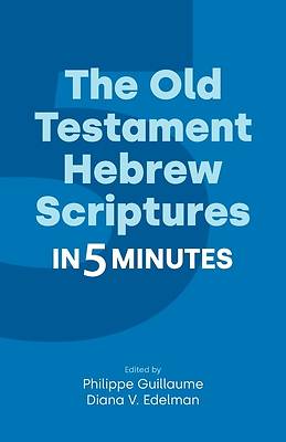Picture of The Old Testament Hebrew Scriptures in Five Minutes