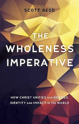 Picture of The Wholeness Imperative