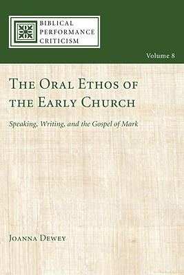 Picture of The Oral Ethos of the Early Church