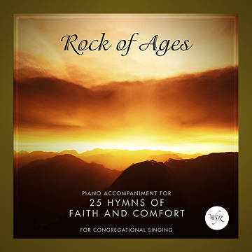 Picture of Rock of Ages - 25 Hymns of Faith and Comfort