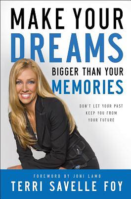 Picture of Make Your Dreams Bigger Than Your Memories [ePub Ebook]