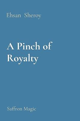 Picture of A Pinch of Royalty
