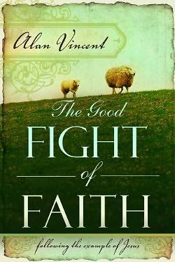 Picture of The Good Fight of Faith