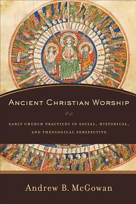 Picture of Ancient Christian Worship [ePub Ebook]