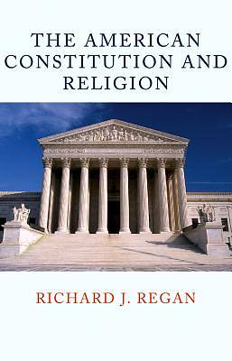 Picture of The American Constitution and Religion