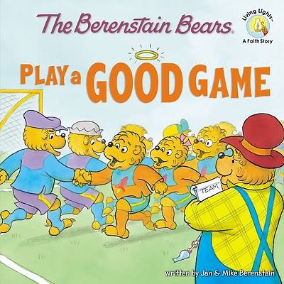 Picture of The Berenstain Bears Play a Good Game