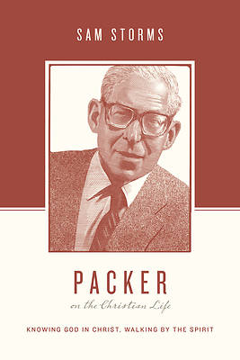 Picture of Packer on the Christian Life