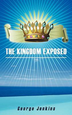 Picture of The Kingdom Exposed