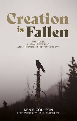 Creation Is Fallen