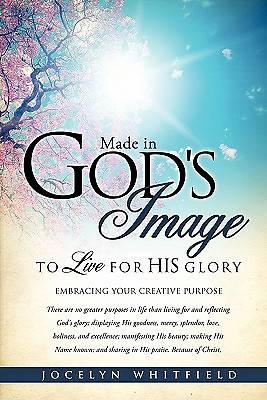 Picture of Made in God's Image to Live for His Glory