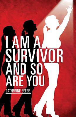 Picture of I Am a Survivor and So Are You