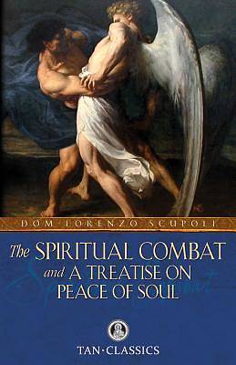 Picture of The Spiritual Combat and a Treatise on Peace of Soul