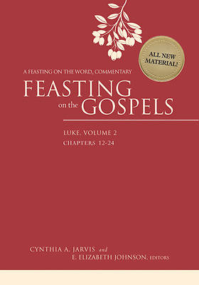 Picture of Feasting on the Gospels--Luke, Volume 2